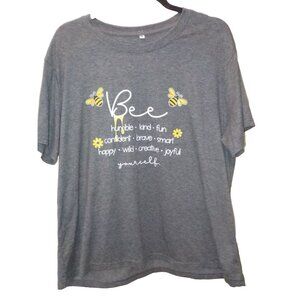 Bee Humble Kind Fun Confident Brave Smart Happy Wild...Yourself T-Shirt Size 2XL